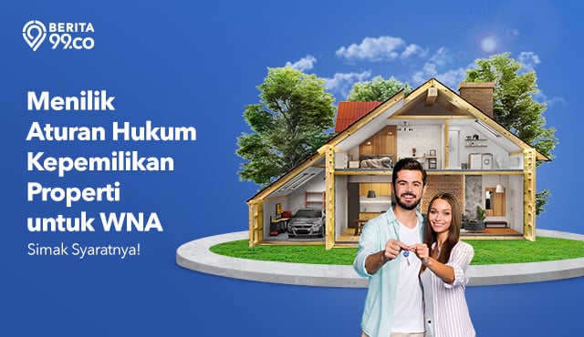 hukum kepemilikan properti untuk wna