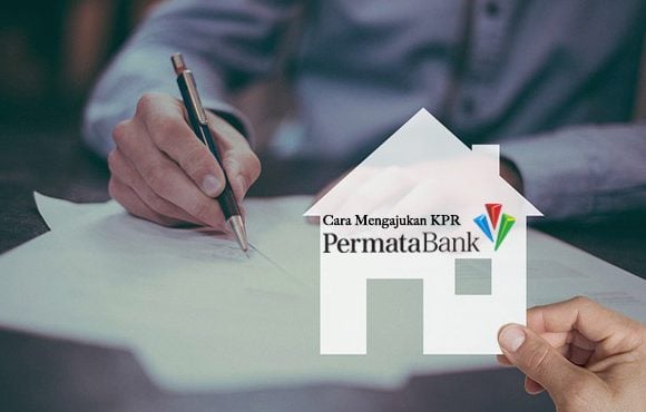 cara mengajukan KPR Permata 2021