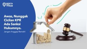 Bank Bisa Jual Rumah Jika KPR Tersendat