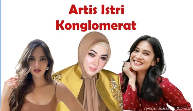 artis wanita yang menikah dengan konglomerat