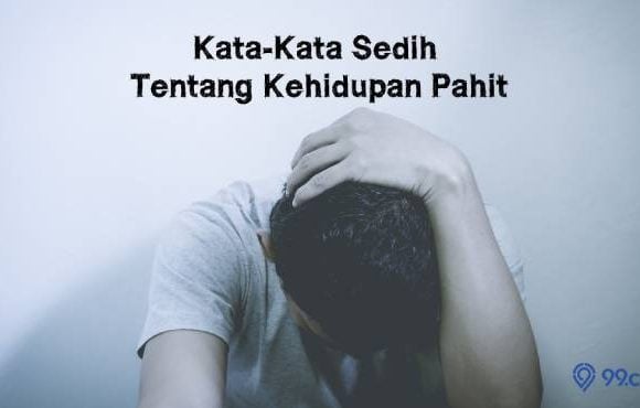 kata kata sedih tentang kehidupan pahit