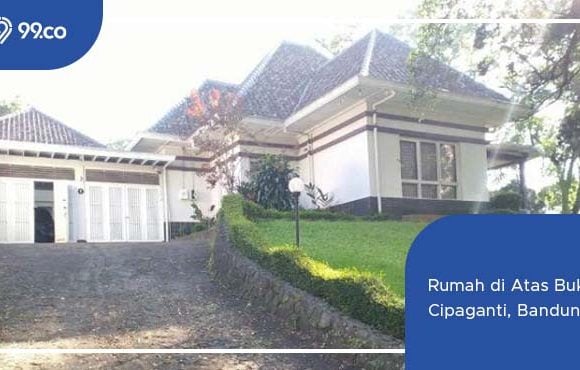 rumah di atas bukit cipaganti