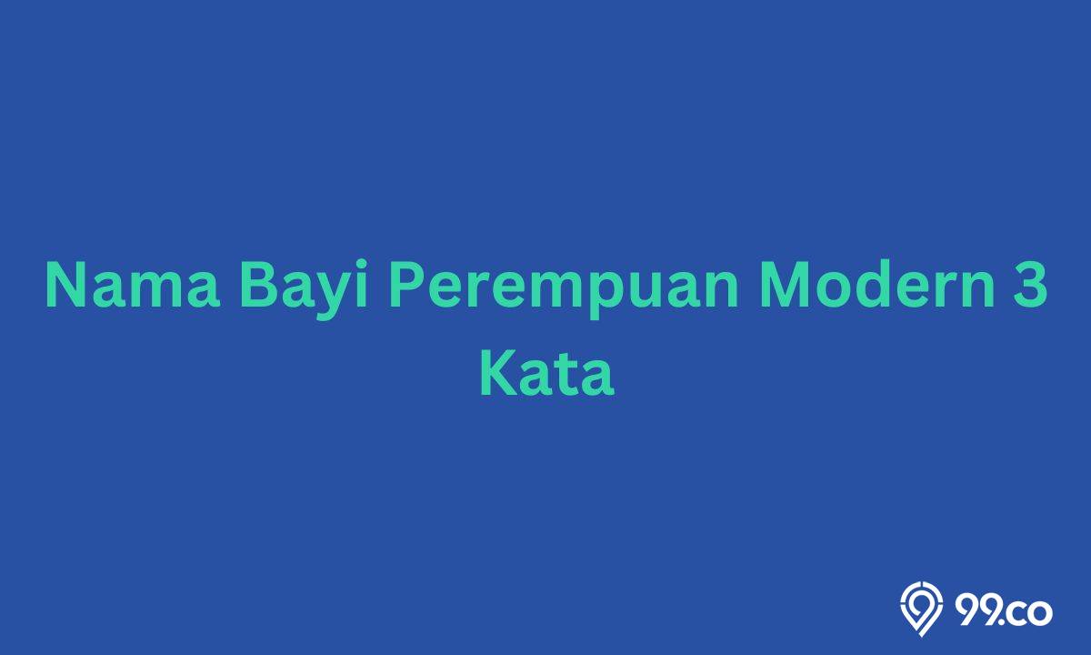 nama bayi perempuan modern 3 kata