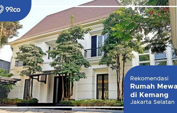 rekomendasi rumah mewah di kemang