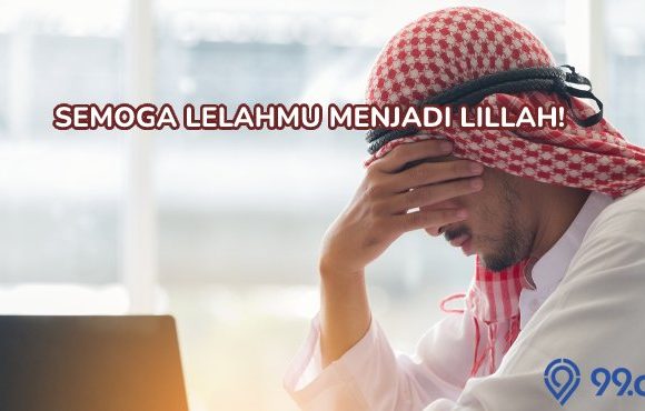 lelah menjadi lillah