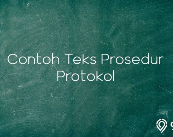 contoh teks prosedur protokol