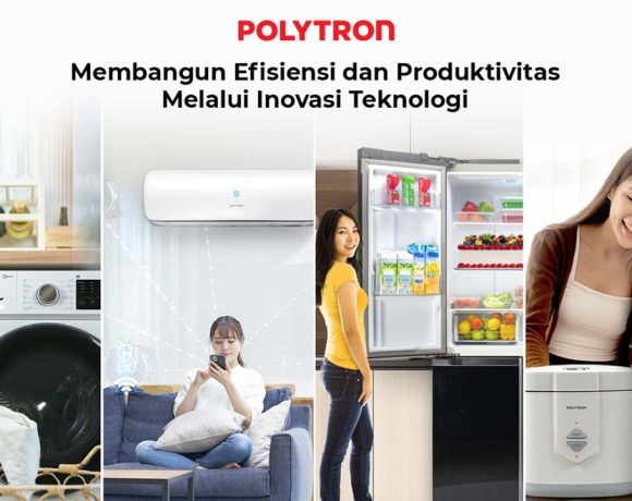 produk polytron terapkan teknologi pintar