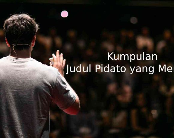 tema dan judul pidato yang menarik