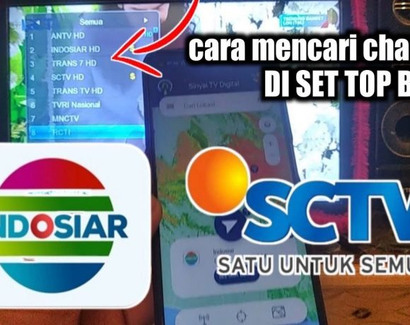 cara mencari channel indiosiar dan sctv di set top box