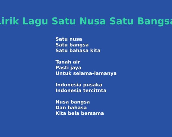 lirik lagu satu nusa satu bangsa