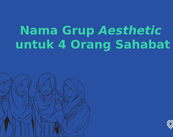 nama grup aesthetic ber 4