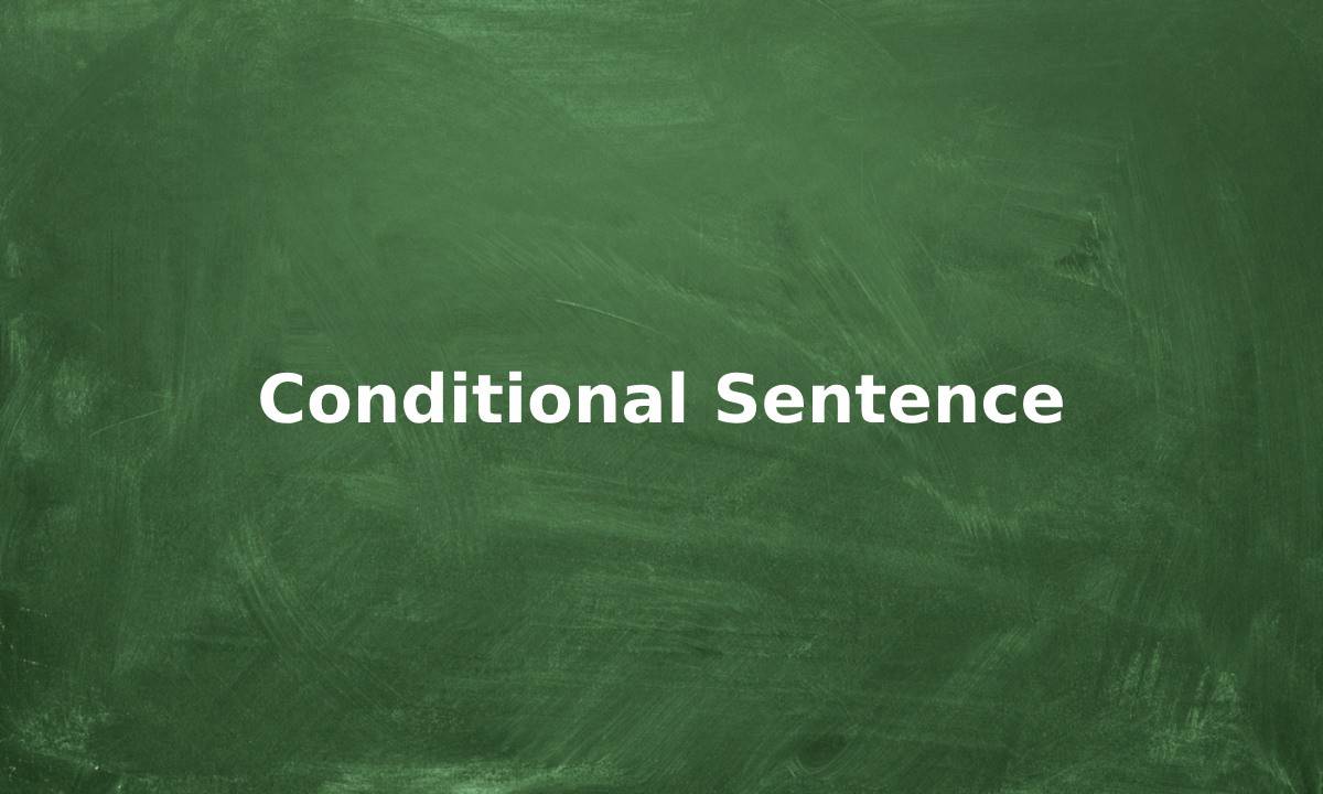 pengertian conditional sentence atau if clause inggris