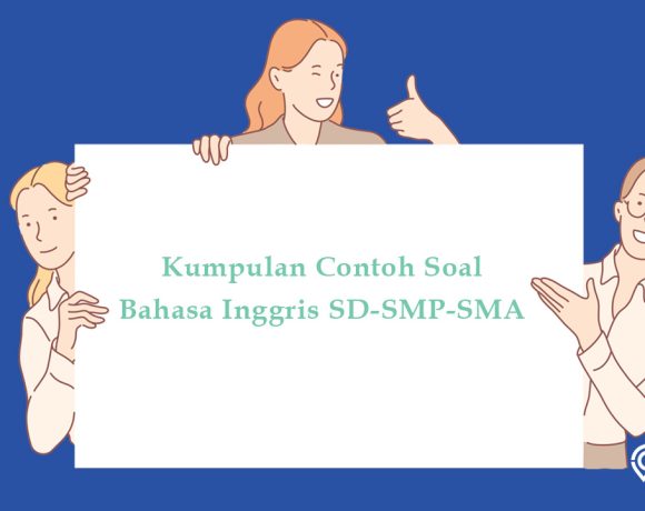 kumpulan contoh soal bahasa inggris