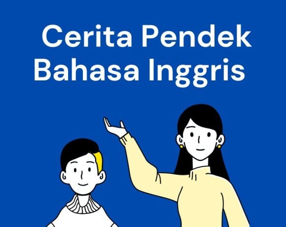 _Cerita Pendek Bahasa Inggris