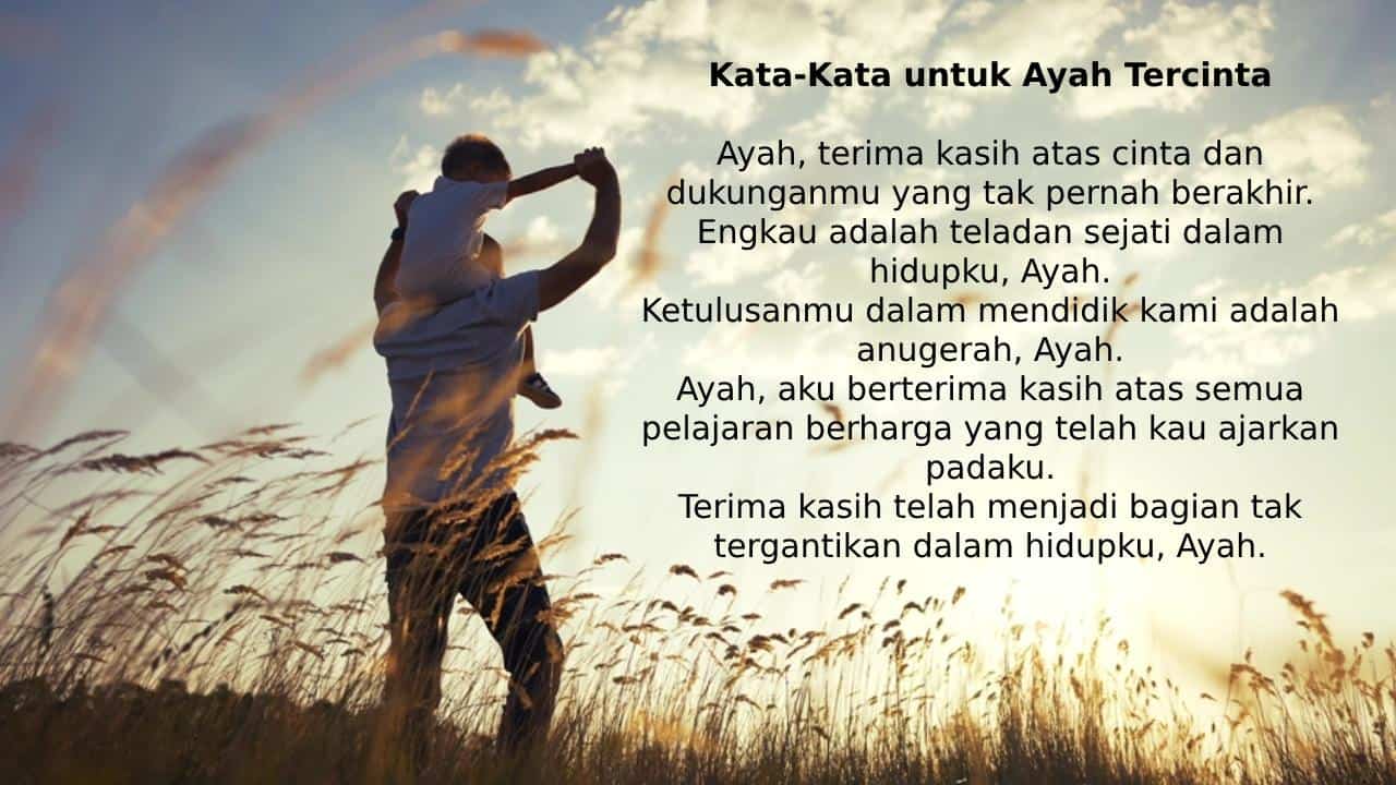 kata kata untuk ayah tercinta