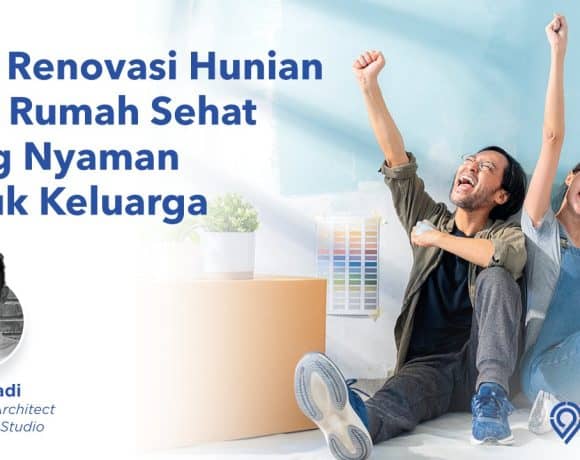 tips renovasi hunian jadi rumah sehat