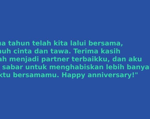 ucapan happy anniversary 2 tahun